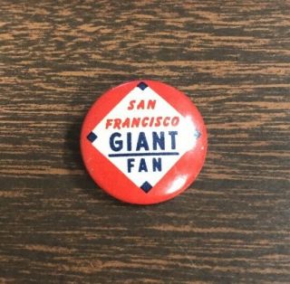Vintage 1960s " San Francisco Giant Fan " Giants 1 " Pinback Button Mlb Baseball