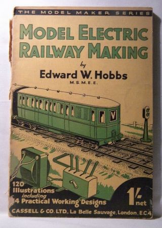Model Electric Railway Making By Edward Hobbs Soft Cover 1934 62 Pages