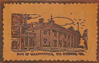 Old Vintage Leather Postcard " Home Of Washington,  Mt Vernon,  Va.  " 1906