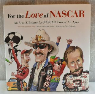 Love Of Nascar An A - To - Z Primer Educational Richard Petty Dale Earnhardt Book
