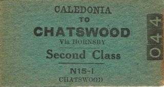 Railway Tickets A Trip From Caledonia To Chatswood By The Old Nswgr And The Smr