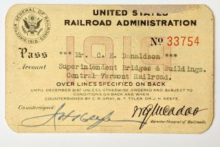 1919 United States Railroad Administration Annual Pass C E Donaldson J H Keefe