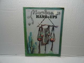 Vintage - 1973 Book - Macrame Hang Ups - By Bruce Morrison - H213