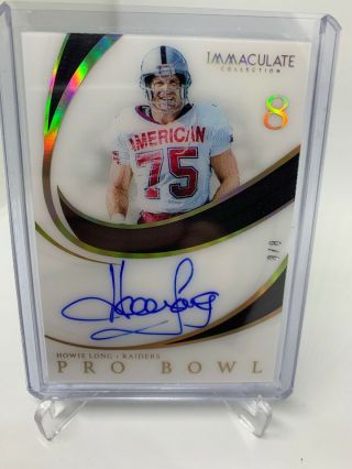 Howie Long 2019 Panini Immaculate Acetate Pro Bowl Auto 8/8 Ebay 1/1 Ssp