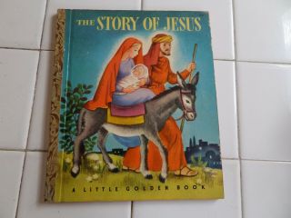 The Story Of Jesus,  A Little Golden Book,  1946 (vintage; Children 