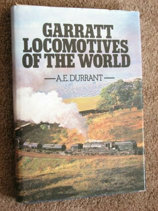 Garratt Locomotives Of The World - Durrant 1981 Hardcover