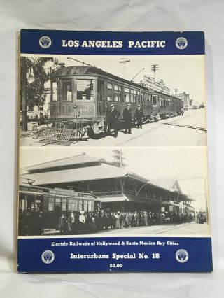 Los Angeles Pacific Interurban Electric Railway - Hollywood/santa Monica - 1955