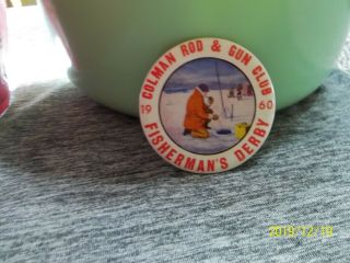 Vintage 1960 Ice Fishing Derby Pin Colman Rod & Gun Club South Dakota Sd Button