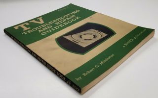 TV Troubleshooting and Repair Guidebook Volume 2 by Robert G.  Middleton,  1954 2
