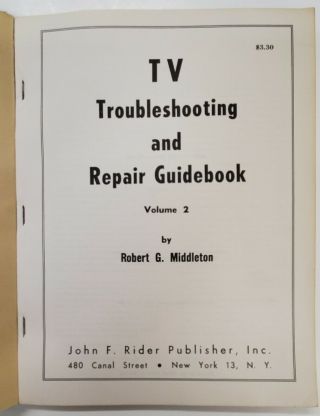 TV Troubleshooting and Repair Guidebook Volume 2 by Robert G.  Middleton,  1954 3