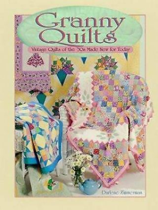 Granny Quilts : Vintage Quilts Of The 