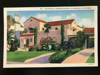 Vintage Postcard C1931 Warner Baxter Residence Los Angeles,  Ca (21112)