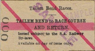 Railway Tickets A Trip To The Tailem Bend Races By The Old Sar