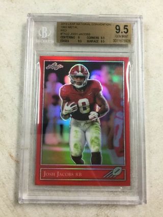 2019 Leaf Metal The National Josh Jacobs 1/2 Red Refractor Rookie Card Bgs 9.  5