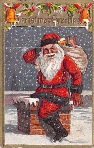 Christmas Greeting Santa Going Down The Chimmney Embossed Vintage Postcard