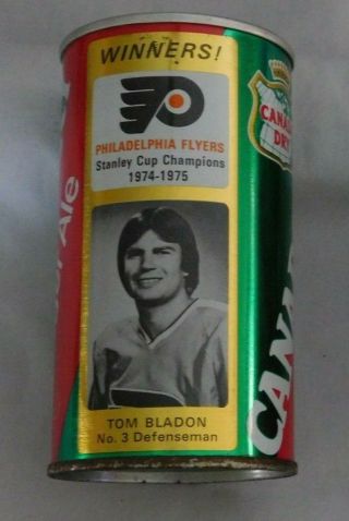 Tom Bladon Philadelphia Flyers Stanley Cup 1974 - 75 Canada Dry Soda Can