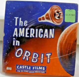 Vintage The American In Orbit 8mm Castle Films Movie Reel 190
