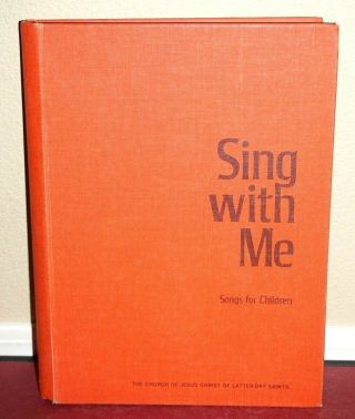 Sing With Me Songs For Children 1974 Lds Mormon Hymn Rare Vintage Spiralbound H