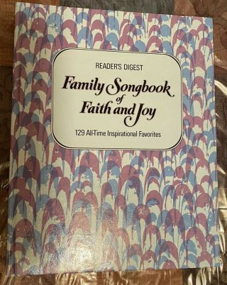 Readers Digest Family Songbook Of Faith & Joy Vintage 1975 Music Song Book Piano