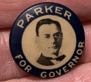 Vintage Pinback Pin - John J Parker For Governor North Carolina Political 1920
