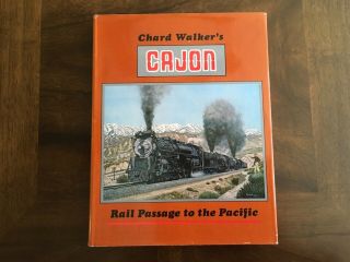 Trans - Anglo Books “chard Walker’s Cajon Rail Passage To The Pacific” B&w Hc