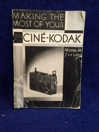 Cine - Kodak Model M F 3.  5 Lens Guides Instructions And Making The Most