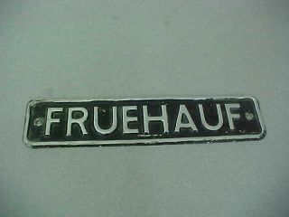 Fruehauf Semi - Truck Trailer Emblem