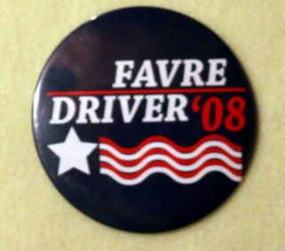 Vintage 2008 Brett Favre Donald Driver Election Button Pin Back Green Bay Packer