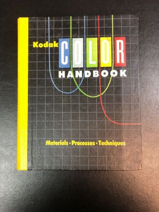 Kodak Color Handbook - Materials,  Processes,  Techniques,  Circa 1955