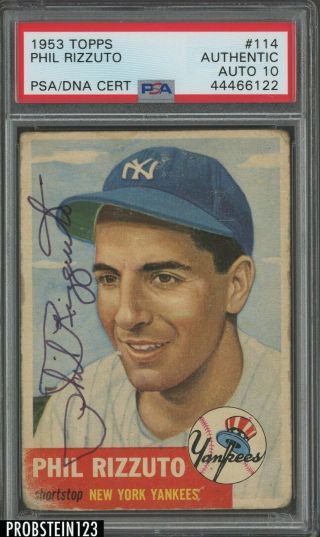 1953 Topps 114 Phil Rizzuto York Yankees Hof Signed Psa/dna 10 Auto