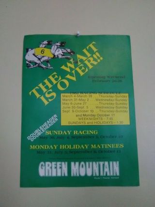 Opening Weekend Green Mountain Race Park Greyhound Racing Flyer 13 1/2 " X10 "
