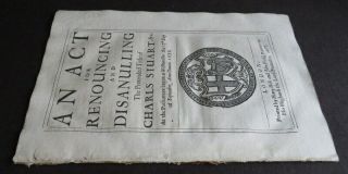 COMMONWEALTH Cromwell ACT 1657 RENOUNCING CLAIM CHARLES STUART THRONE Monarchy 2