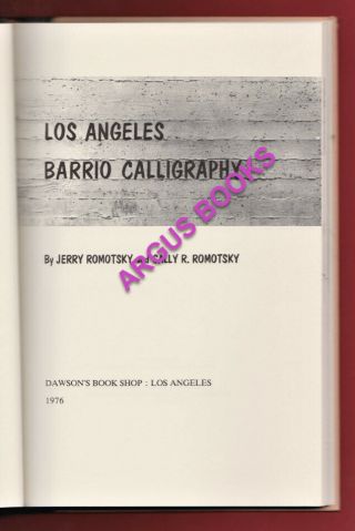 1976 Dawson’s Book Shop LOS ANGELES BARRIO CALLIGRAPHY Romotsky 300 COPIES 3