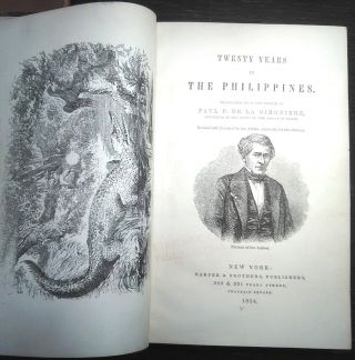 Gironiere,  Paul P.  De La Twenty Years In The Philippines.  1854; Amer 1st Illus.
