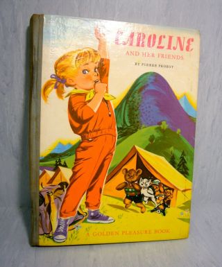 A Golden Pleasure Book Of Caroline And Her Friends Pierre Probst Rare 1963