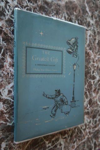 The Greatest Gift 1944 1st Edition Philip Van Doren Stern (it 