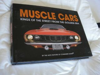 Muscle Cars - - Kings Of The Street From The Golden Era - - Coffee Table Book