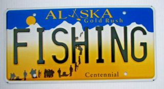 Alaska Vanity License Plate " Fishing " Fish Fisherman Salmon Rod Reel Pole