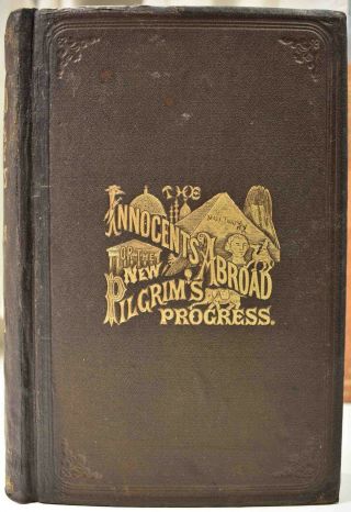 Mark Twain The Innocents Abroad 1869 1st Edition First State Binding Restored Vg