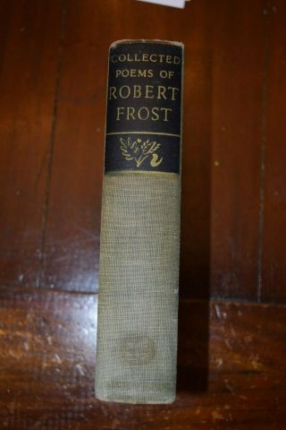 Signed Robert Frost Collected Poems Of Robert Frost With