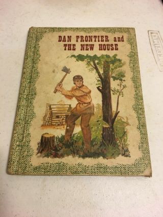 Dan Frontier And The House Child Book William Hurley Vintage Poor Shape