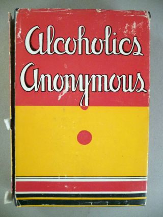 " Alcoholics Anonymous " - 1st Edition / 14th Printing 1939/1951 Hc W Orig Dj