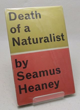 Seamus Heaney Death Of A Naturalist - 1966 1st British Ed 1/3 Signed & Inscribed