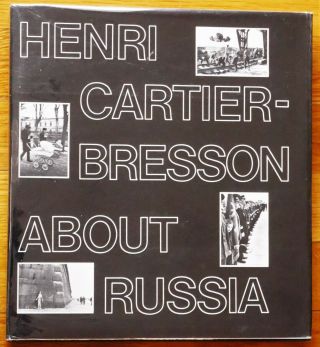 Signed - Henri Cartier - Bresson - About Russia 1974 Viking Press Hc/dj - Fine