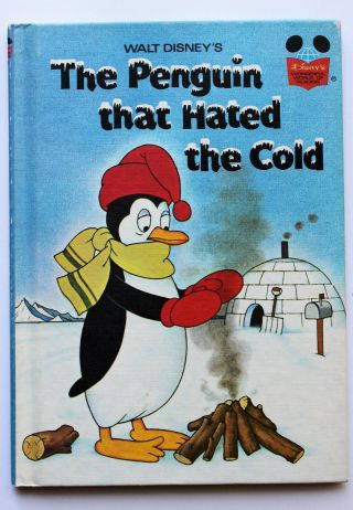 The Penguin That Hated The Cold Walt Disney Productions Vintage 1973 Hard Cover