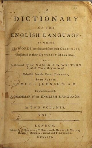 Samuel Johnson / Dictionary Of The English Language In Which The Words 1st 1756