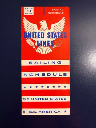 Ss United States Lines Sailing Schedule Ss America July 1960 York No.  4