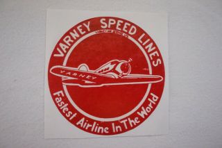 Varney Speed Lines Airways Airline Luggage Label Varney Air Service