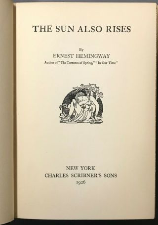 1st Edition Ernest Hemingway The Sun Also Rises Charles Scribner’s Sons 1926 2