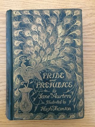 1894 Pride And Prejudice Jane Austen Peacock 1st Edition Illust.  By Hugh Thomson